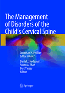 The Management of Disorders of the Child's Cervical Spine