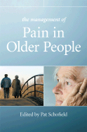 The Management of Pain in Older People