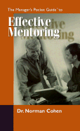 The Managers Pocket Guide to Effective Mentoring