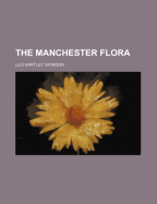 The Manchester Flora