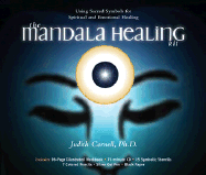 The Mandala Healing Kit: Using Sacred Symbols for Spiritual and Emotional Healing - Cornell, Judith, PH D