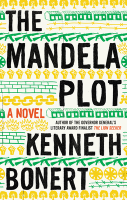 The Mandela Plot - Bonert, Kenneth