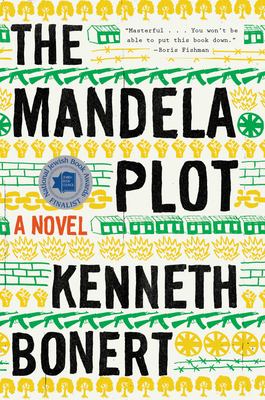 The Mandela Plot - Bonert, Kenneth