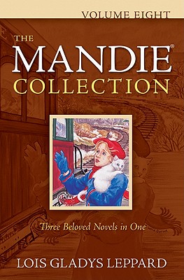 The Mandie Collection, Volume Eight - Leppard, Lois Gladys