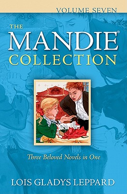 The Mandie Collection, Volume Seven - Leppard, Lois Gladys