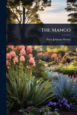 The Mango - Wester, Peter Johnson