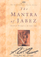 The Mantra of Jabez: Break on Through to the Other Side