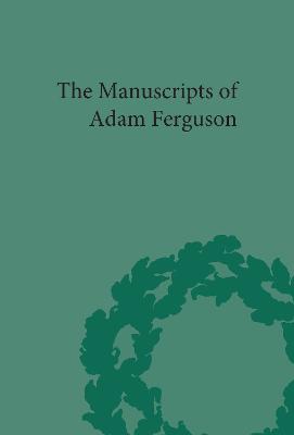 The Manuscripts of Adam Ferguson - Dix, Robin C