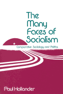 The Many Faces of Socialism: Comparative Sociology and Politics