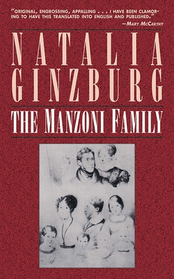 The Manzoni Family - Ginzburg, Natalia, and Evans, Marie (Translated by)