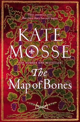 The Map of Bones: A Triumphant Historical Epic of Love and Courage From the No. 1 Bestselling Author - Mosse, Kate