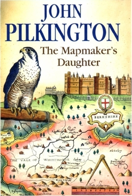 The Mapmaker's Daughter - Pilkington, John