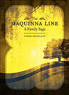 The Maquinna Line: A Family Saga