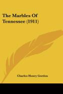 The Marbles Of Tennessee (1911)