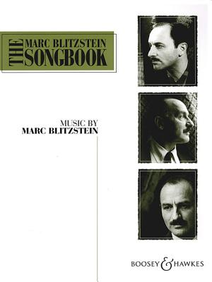 The Marc Blitzstein Songbook - Volume 1 - Blitzstein, Marc (Composer)