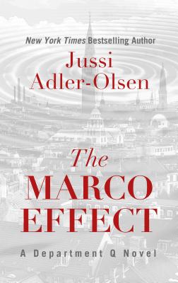 The Marco Effect - Adler-Olsen, Jussi