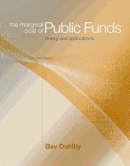 The Marginal Cost of Public Funds: Theory and Applications