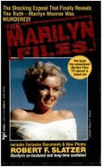 The Marilyn Files - Slatzer, Robert