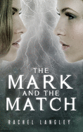 The Mark and the Match