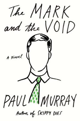 The Mark and the Void - Murray, Paul