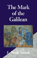 The Mark of the Galilean