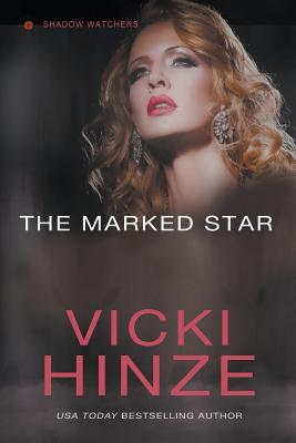 The Marked Star - Hinze, Vicki