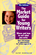 The Market Guide for Young Writers: Where and How to Sell What You Write - Henderson, Kathy
