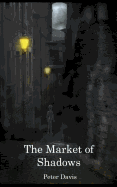 The Market of Shadows