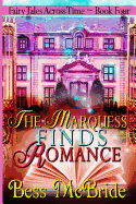 The Marquess Finds Romance