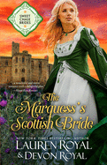 The Marquess's Scottish Bride