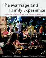 The Marriage and Family Experience: Intimate Relationship in a Changing Society