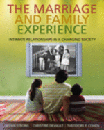 The Marriage and Family Experience: Intimate Relationships in a Changing Society