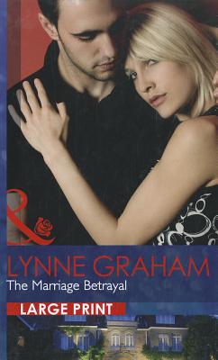 The Marriage Betrayal - Graham, Lynne