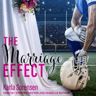 The Marriage Effect: A Marriage of Convenience Sports Romance