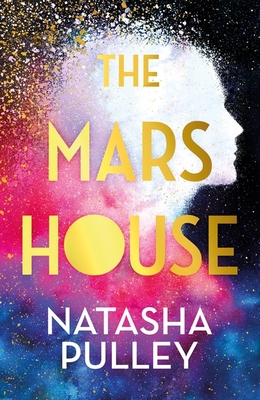 The Mars House: A BBC Radio 2 Book Club Pick - Pulley, Natasha