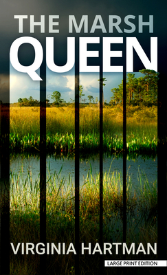 The Marsh Queen - Hartman, Virginia