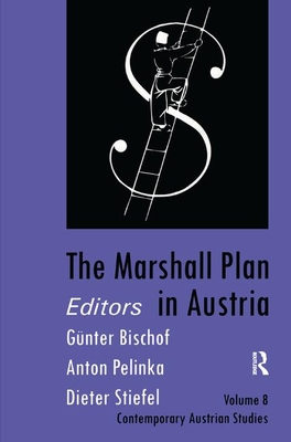 The Marshall Plan in Austria - Pelinka, Anton