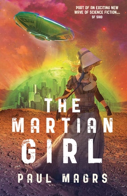 The Martian Girl - Magrs, Paul