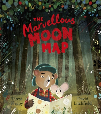 The Marvellous Moon Map - Heapy, Teresa, and Litchfield, David (Designer)