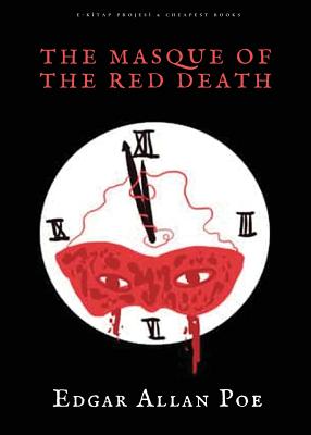 The Masque of the Red Death - Poe, Edgar Allan