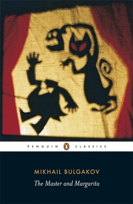 The Master And Margarita - Bulgakov, Mikhail, and Pevear, Richard (Translated by), and Volokhonsky, Larissa (Translated by)