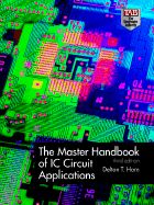 The Master Handbook of IC Circuits - Horn, Delton T