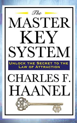 The Master Key System - Haanel, Charles F