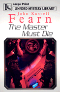 The Master Must Die