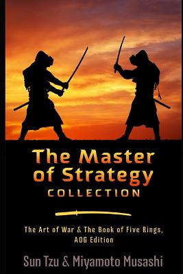 The Master of Strategy Collection: The Art of War & the Book of Five Rings, Aog Edition - Musashi, Miyamoto, and Barnes, James C (Editor), and Tzu, Sun
