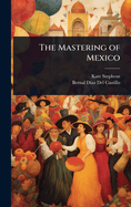The Mastering of Mexico
