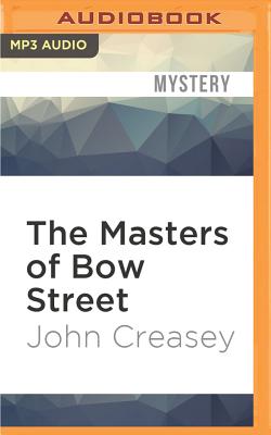 The Masters of Bow Street - Creasey, John