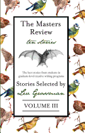 The Masters Review Volume III