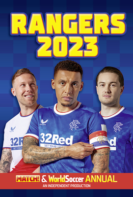 The Match! Rangers Soccer Club Annual 2023 - Magazine