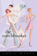 The Matchbreaker - Manby, Chris